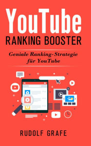 Title: YouTube Ranking Strategie, Author: Rudolf Grafe
