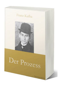 Title: Der Prozess, Author: Franz Kafka