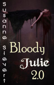 Title: Bloody Julie 2.0, Author: Susanne Sievert