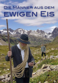 Title: Die Männer aus dem ewigen Eis: Neubeginn, Author: Henrik C. Josefsson