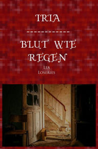 Title: Iria - Blut wie Regen, Author: Lea Loseries