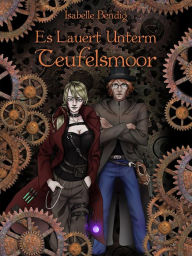 Title: Es lauert unterm Teufelsmoor, Author: Isabelle Bendig