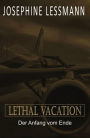 Lethal Vacation: Der Anfang vom Ende