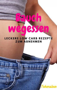 Title: Bauch wegessen, Author: Token Slow