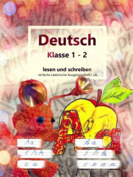 Title: Deutsch Klasse 1 - 2 lesen und schreiben: einfache Lateinische Ausgangsschrift, Author: Stefanie Geelhaar