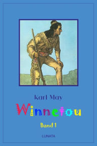 Title: Winnetou: Band 1, Author: Karl May