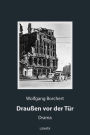 Draußen vor der Tür: Drama