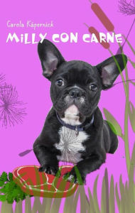 Title: Milly con Carne, Author: Carola Käpernick