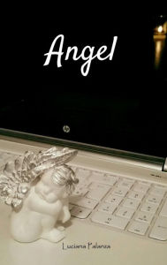 Title: Angel, Author: Luciana Palanza