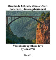 Title: #breakthroughthursdays by eccos²²®: Willkommen in der Welt der nachhaltigen Unternehmensführung, Author: Brunhilde Schram