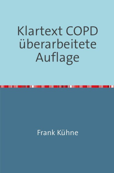 Klartext COPD: COPD von A-Z