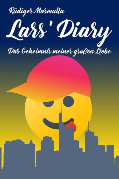Lars' Diary: Das Geheimnis meiner großen Liebe