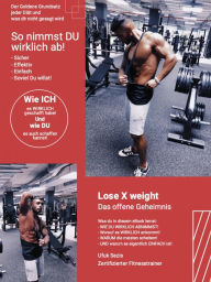 Title: Lose X weight (GER): 'So nimmst du wirklich ab' /Versuch's/, Author: Ufuk Sezis