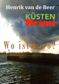 Title: Wo ist Faro?, Author: Karl-Heinz Biermann
