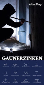Title: Gaunerzinken, Author: Alina Frey