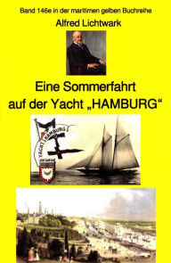 Title: Alfred Lichtwark: Eine Sommerfahrt auf der Yacht 