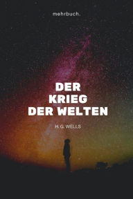 Title: Der Krieg der Welten, Author: H. G. Wells