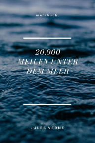 Title: 20.000 Meilen unter dem Meer - Band 1, Author: Jules Verne