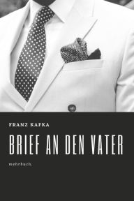 Title: Brief an den Vater, Author: Franz Kafka