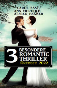 Title: 3 besondere Romantic Thriller Oktober 2022, Author: Ann Murdoch