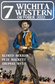 Title: 7 Wichita Western Oktober 2022, Author: Alfred Bekker