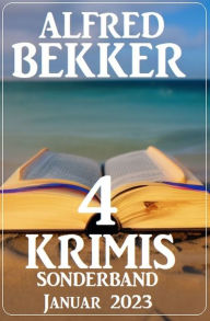 Title: 4 Krimis Sonderband Januar 2023, Author: Alfred Bekker