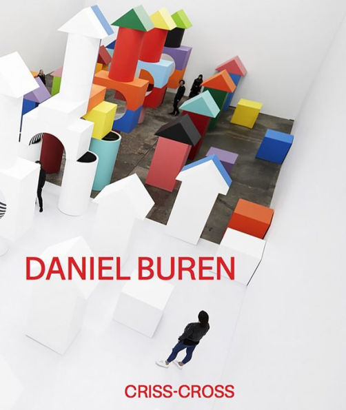 Daniel Buren: Criss-Cross