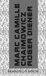 Title: Armadillo House: A Conversation between Marc Camille Chaimowicz and Roger Diener, Author: Cristina Bechtler