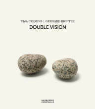 Title: Vija Celmins & Gerhard Richter: Double Vision, Author: Gerhard Richter
