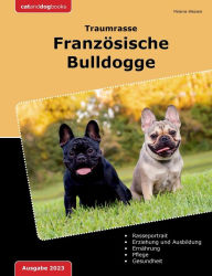 Title: Traumrasse: FranzÃ¯Â¿Â½sische Bulldogge, Author: Melanie Wessels