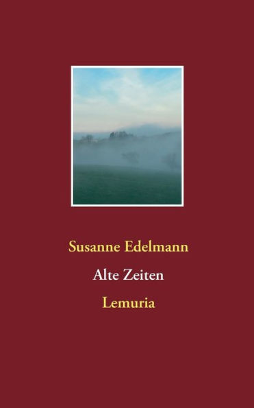 Alte Zeiten: Lemuria