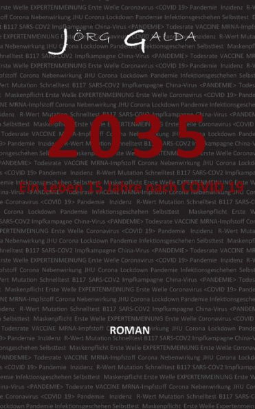 2035: Ein Leben 15 Jahre nach COVID 19