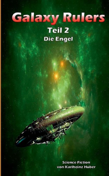 Galaxy Rulers: Die Engel