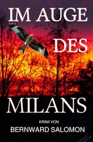 Title: Im Auge des Milans, Author: Bernward Salomon