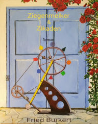 Title: Ziegenmelker & Zikaden, Author: Fried Burkert