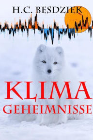 Title: Klima Geheimnisse, Author: H.C. Besdziek