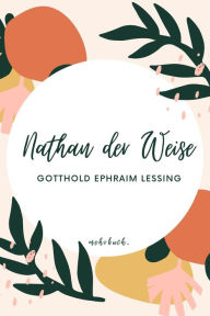 Title: Nathan der Weise, Author: Gotthold Ephraim Lessing