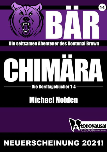 BÄR: CHIMÄRA: Die Bordtagebücher 1-4