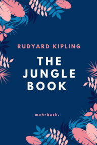 Title: The Jungle Book, Author: Rudyard Kipling