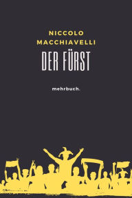 Title: Der Fürst, Author: Niccolò Machiavelli