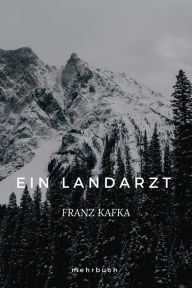 Title: Ein Landarzt, Author: Franz Kafka