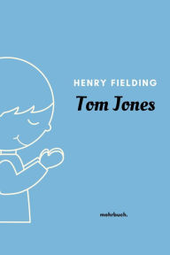 Title: Tom Jones, Author: Henry Fielding