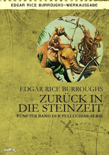 ZURÜCK IN DIE STEINZEIT: Fünfter Band der PELLUCIDAR-Serie