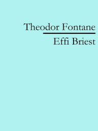 Title: Effi Briest, Author: Theodor Fontane