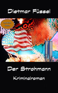 Title: Der Strohmann, Author: Dietmar Füssel