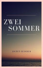 Zwei Sommer