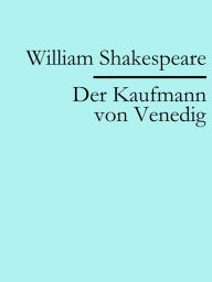 Title: Der Kaufmann von Venedig, Author: William Shakespeare