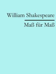 Title: Maß für Maß, Author: William Shakespeare