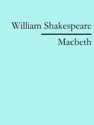 Title: Macbeth, Author: William Shakespeare