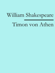 Title: Timon von Athen, Author: William Shakespeare